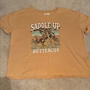 Saddle Up Buttercup women’s  Tan T-Shirt